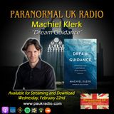 Paranormal UK Radio Show - Dream Guidance with Machiel Klerk