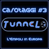 Carotaggi #3 - L'Empoli in Europa
