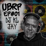 UBRP #01 DJ KL JAY (Racionais Mc's)