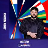 Pillole di Eurovision: Ep. 39 James Newman