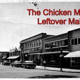 The Chicken Man of Leftover Main