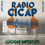 Radio CICAP presenta: Luoghi infestati