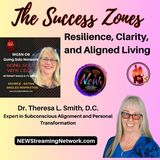 The Success Zones with Dr Theresa L Smith