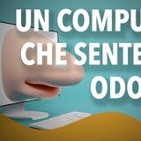 Un computer che sente gli odori!!