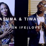 PASUMA  IFE ftr. Tiwa Savage