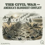 The Civil War — America's Bloodiest Conflict - Politicians with Muskets