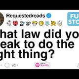 [FULL STORY] What law did you break to do the right thing