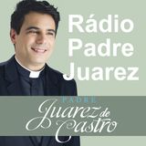 Natividade de Nossa Senhora, Respeito às Religiões, Intolerância Religiosa - Padre Juarez de Castro