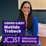 #105 - Matilde Trobeck om hate og udviklingen som influencer