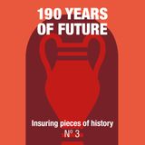 Episode 3: Insuring pieces of History