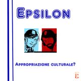 Epsilon S5E1 - Guccini, de Andrè, Salvini e l'appropriazione culturale