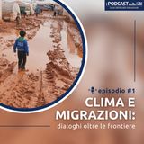 Clima e migrazioni: dialoghi oltre le frontiere