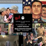 “LatinX Veterans Keep America Great!” – #CPD0272-11082023