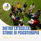 Dietro la Scelta: Storie di Psicoterapia, la storia di Benedetta Fini