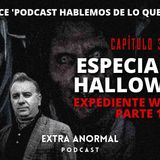 Especial de HALLOWEEN expediente WARREN_ colaboración _HABLEMOSDELOQUENOEXISTE