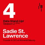 Sadie St. Lawrence · Founder & CEO WomenInData.org @ LAPIPA_Studios