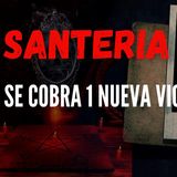 Santería se cobra 1 nueva victima en Valencia