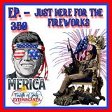 JFK ASSASSINATION - Ep. 350 - Just Here For The Fireworks