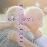 Rev. Dr. Jeff Smith | The Shape of Love