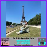 My Arrival in Paris