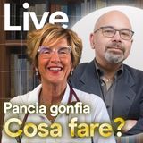 Pancia gonfia, bruciore: cosa fare?