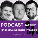 FST (142) Największe banki w USA tną pensje swoim szefom. Ile naprawdę wynosi inflacja żywnościowa? GUS kontra Kowalski