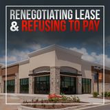 118. Commercial Real Estate Leases - Renegotiation | Restaurant Recovery Series