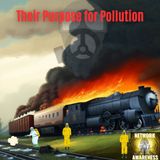 Their Purpose for Pollution