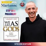 We Are as Gods by Steven Kotler