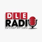 D.L.E Radio  Weekly BS Talk