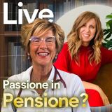 Passione in pensione