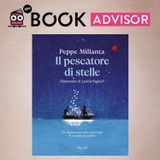“Il pescatore di stelle” di Peppe Millanta: dove nascono i sogni e i desideri