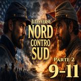 Jules Verne - Audiolibro Nord contro Sud - arte 2 - Cap 09-10-11