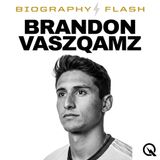 Brandon Vazquez Biography Flash: The Dream Chaser