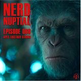 Episode 069 - Apes Together Strong