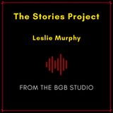 The BGB Studio Presents: The Stories Project | Night Two: Leslie Murphy