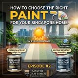 How to Choose the Right Paint for Your Singapore Home