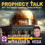 A27: 3RD TEMPLE TIMING DOME OF ROCK