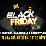 Black Friday do Café Brasil