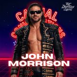 John Morrison on Maple Leaf Pro Wrestling, Bad Bunny & Iron Sheik Stories | Episode 220