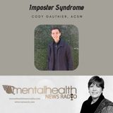 Imposter Syndrome with Cody Gauthier