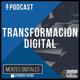 Transformación Digital en las Empresas | Mentes Digitales by Prospect Factory