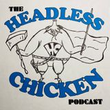 Headless Chicken Podcast #17 - Apatow and Rogen with some DiCaprio