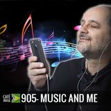 Café Brasil 905- Music and Me