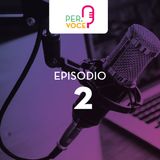 Per.Voce - Ep.2 – Il successo di unire il temporary management al counseling: il caso BCF
