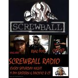 SCREWBALL RADIO: EPISODE 6