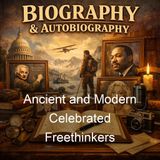 Ancient and Modern Celebrated Freethinkers - Charles Bradlaugh - Part 2