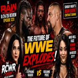 Episode 1231-Oba Femi & Bron Breakker's Weird Contract Signing! R.I.P Michael Wright! (The RCWR Show 8.24.26)