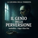 Il Genio della Perversione – Audiolibro (Edgar Allan Poe)