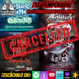T13-Ep127: Cancelaciones en el metal